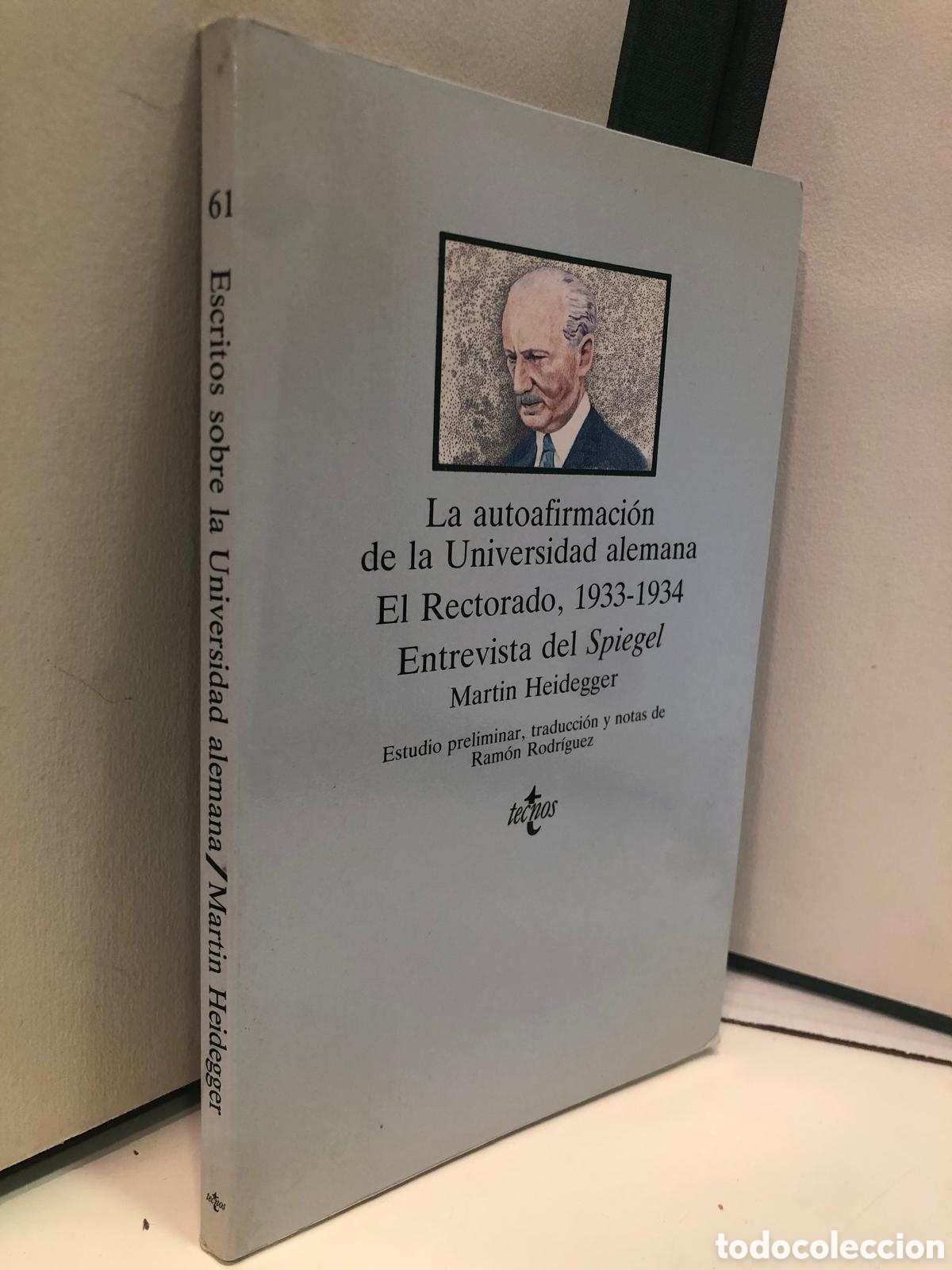Libros de segunda mano: La autofirmaci&oacute;n de la Universidad alemana. El Rectorado, 1933-1934 - Martin Heidegger