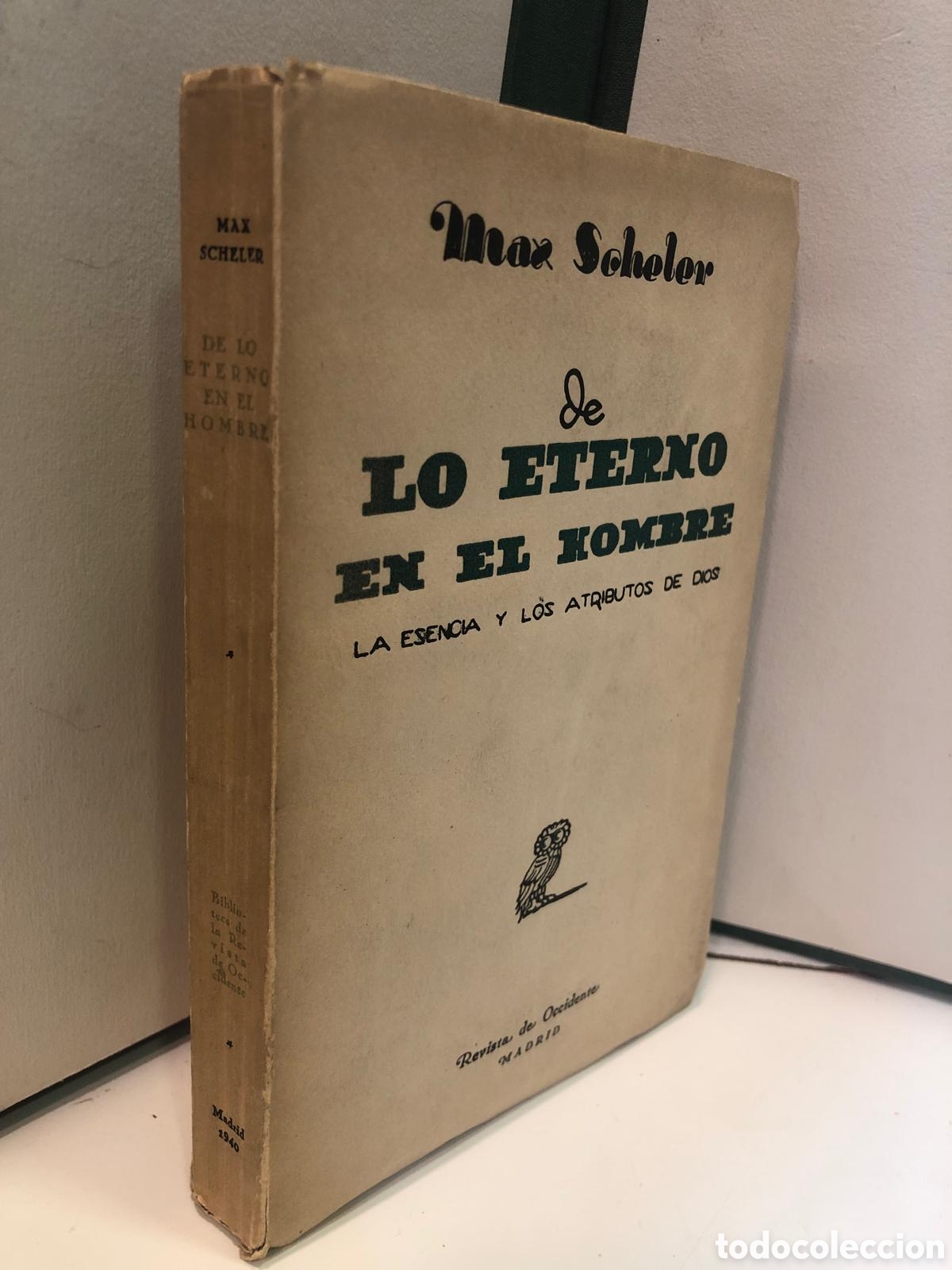 Second hand books: Lo eterno en el hombre. La esencia y los atributos de dios - Max Scheler