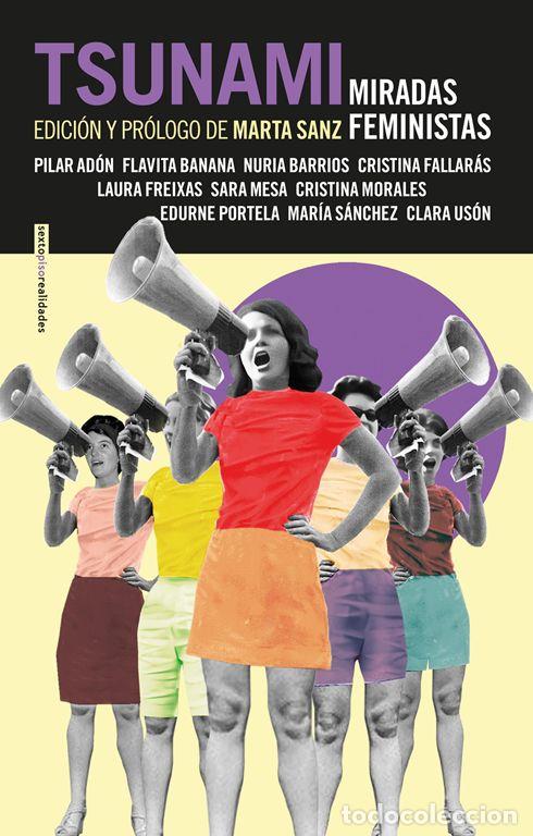 Libros de segunda mano: Tsunami. Miradas feministas. - Sanz, Marta (edici&oacute;n y pr&oacute;logo).