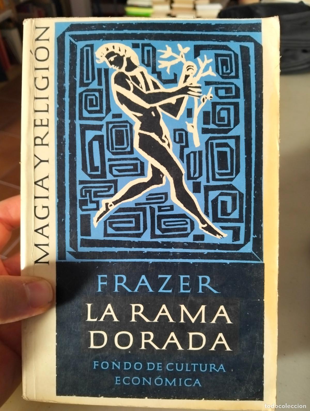 Libros de segunda mano: Ensayo. Filosofia. La Rama Dorada, Magia y Religion, Frazer, 1944 VISITA MI CATALOGO