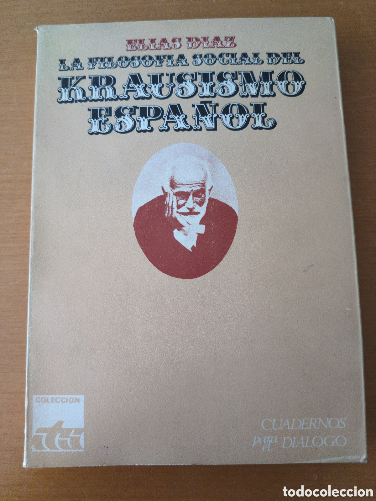 Libros de segunda mano: La filosof&iacute;a social del krausismo espa&ntilde;ol. El&iacute;as D&iacute;az