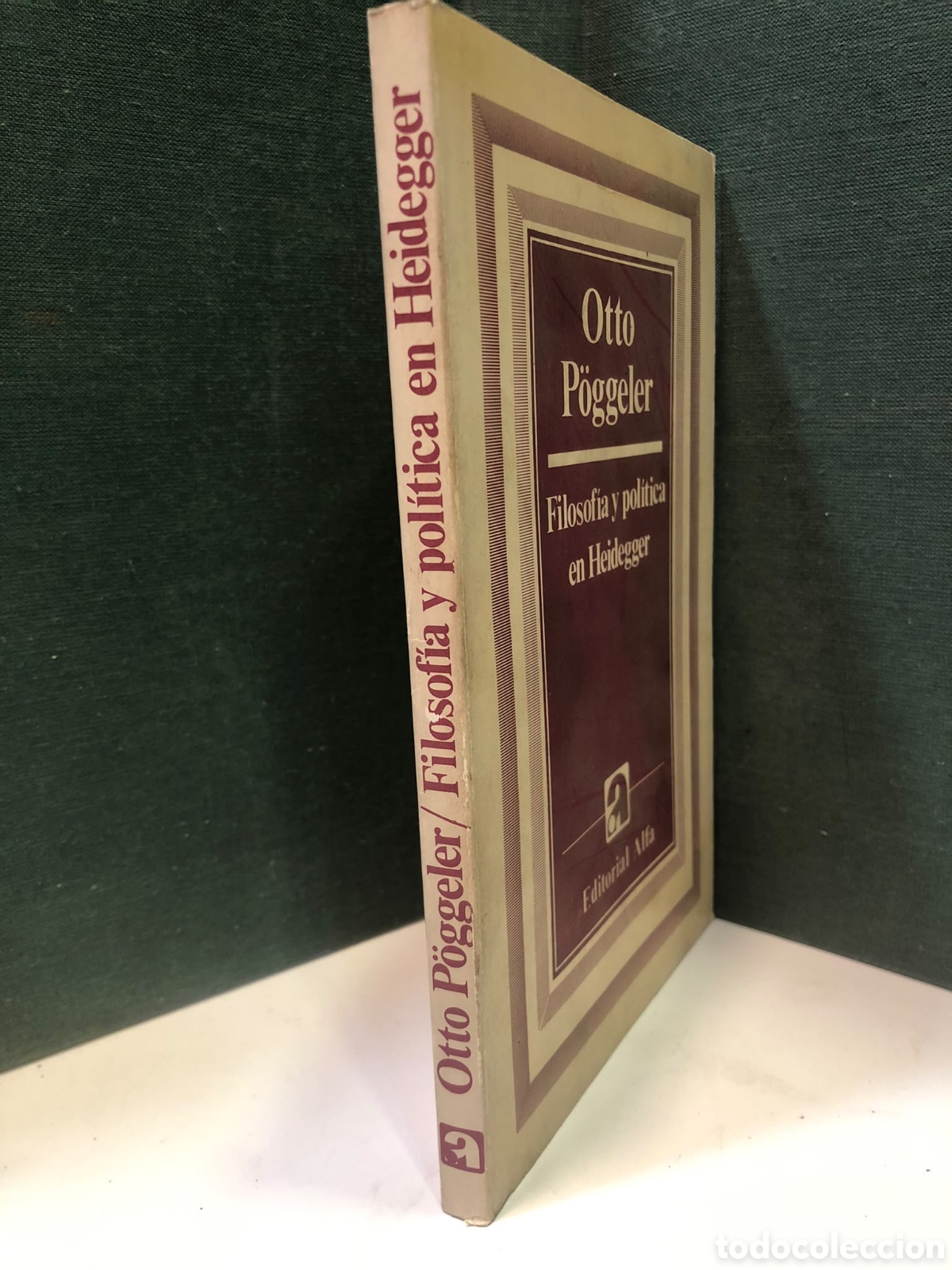 Libros de segunda mano: Filosof&iacute;a y pol&iacute;tica en Heidegger - Otto P&ouml;ggeler