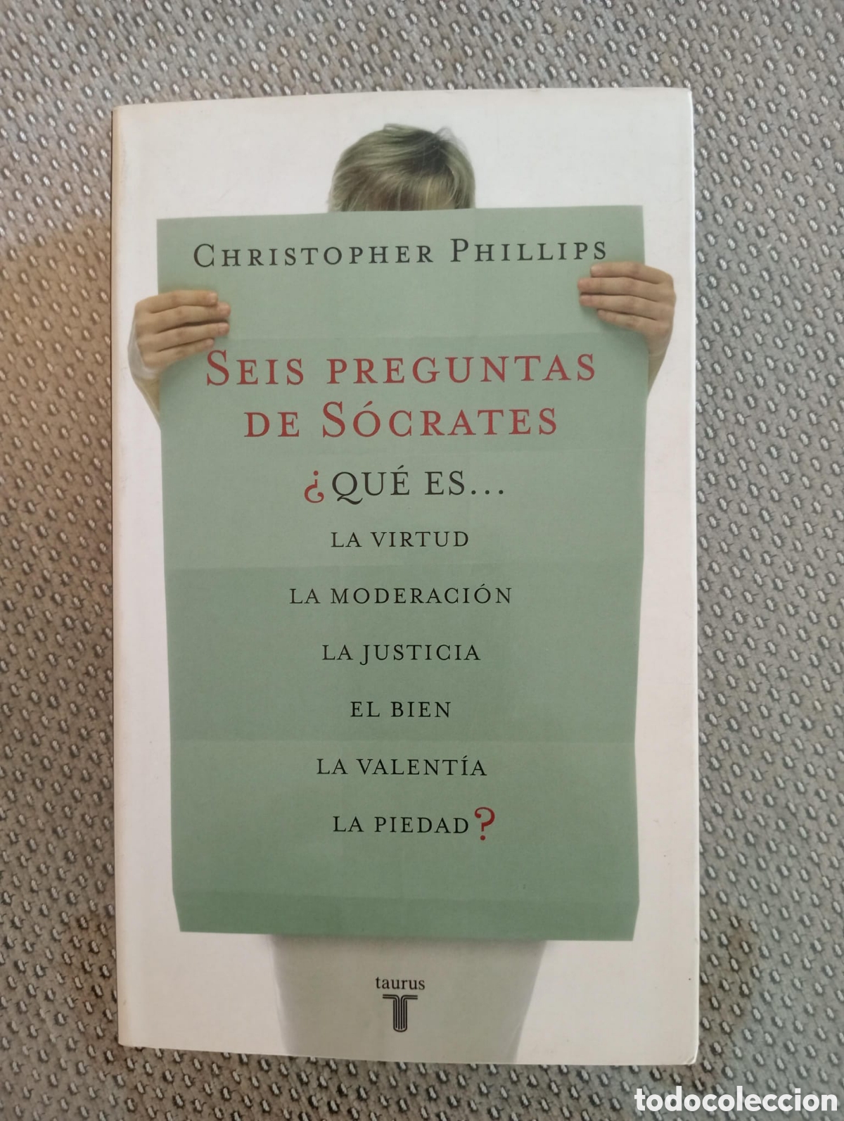 Libros de segunda mano: Seis preguntas de S&oacute;crates. Un viaje por la filosof&iacute;a del Mundo / Christopher Phillips