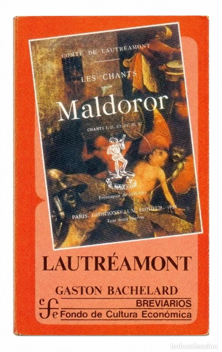 Libros de segunda mano: Gaston Bachelard &ndash; Lautr&eacute;amont &ndash; FCE &ndash; 1985 LM