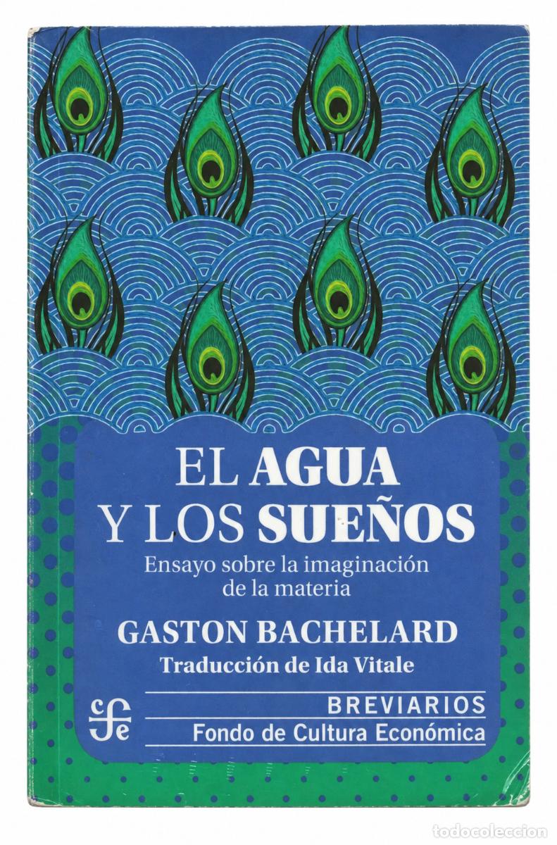 Libros de segunda mano: Gaston Bachelard &ndash; El agua y los sue&ntilde;os &ndash; FCE &ndash; 2023 LM