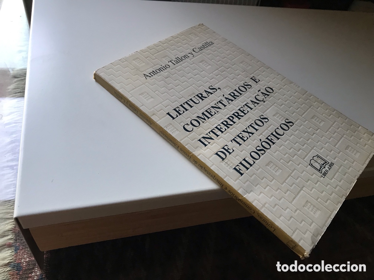 Libros de segunda mano: Leituras, coment&aacute;rios e interpreta&ccedil;ao de textos filos&oacute;ficos. Antonio Tall&oacute;n y Castilla.