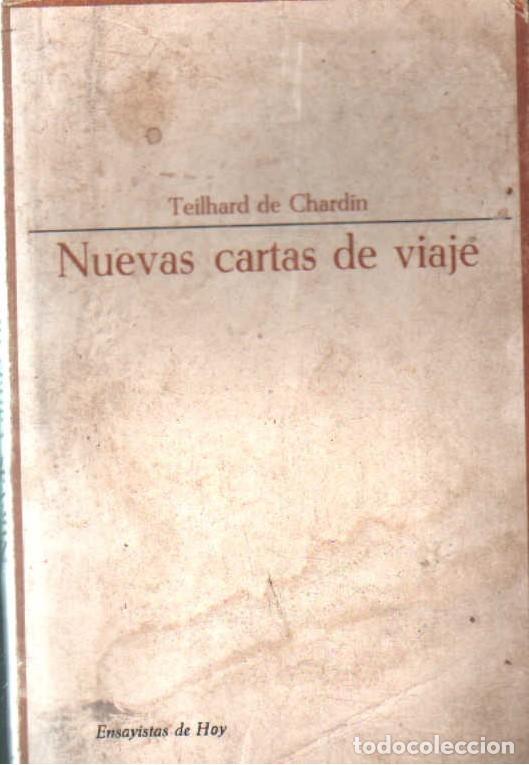 Libros de segunda mano: NUEVAS CARTAS DE VIAJE. TEILHARD DE CHARDIN. A-FIL-1329