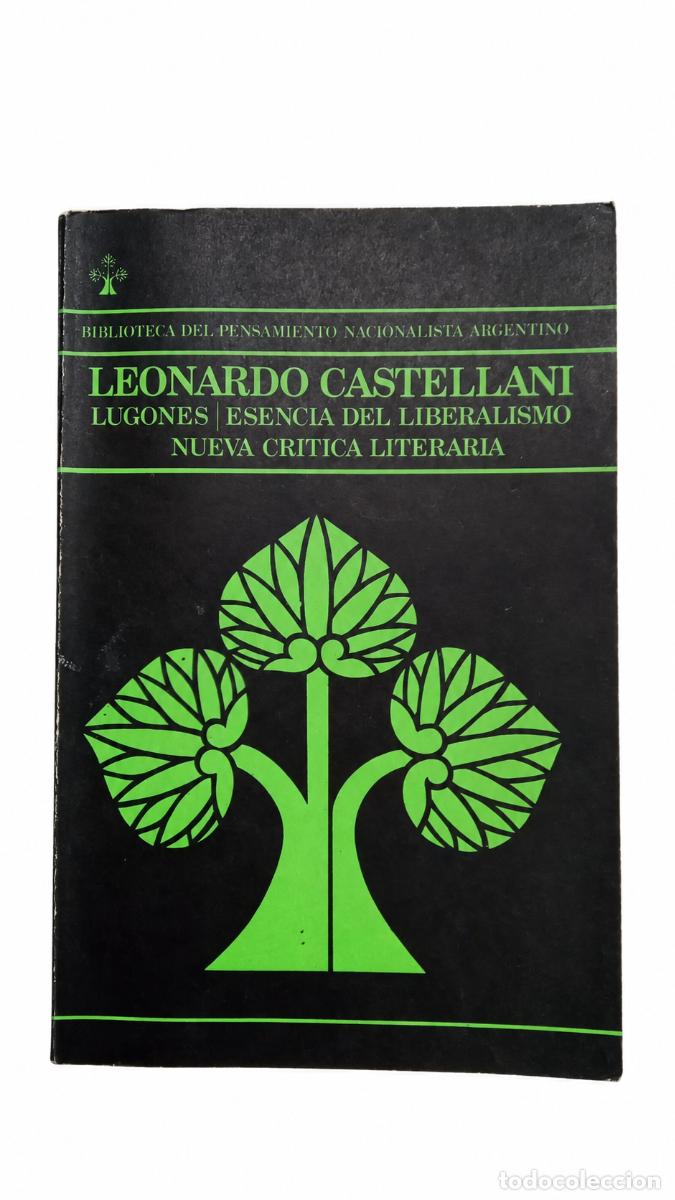 Livros em segunda m&atilde;o: Leonardo Castellani &ndash; Lugones, esencia del liberalismo &ndash; Dictio &ndash; 1976 LM