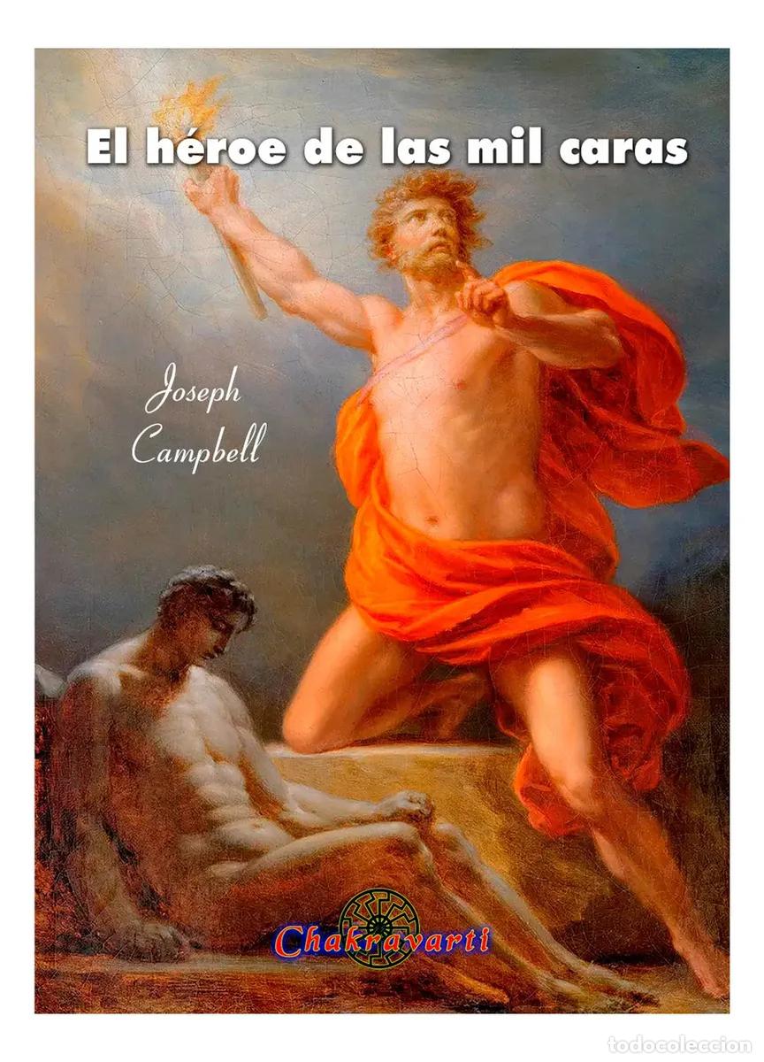 Libros de segunda mano: Joseph Campbell &ndash; El h&eacute;roe de las mil caras &ndash; Chakravarti &ndash; 2023 LM