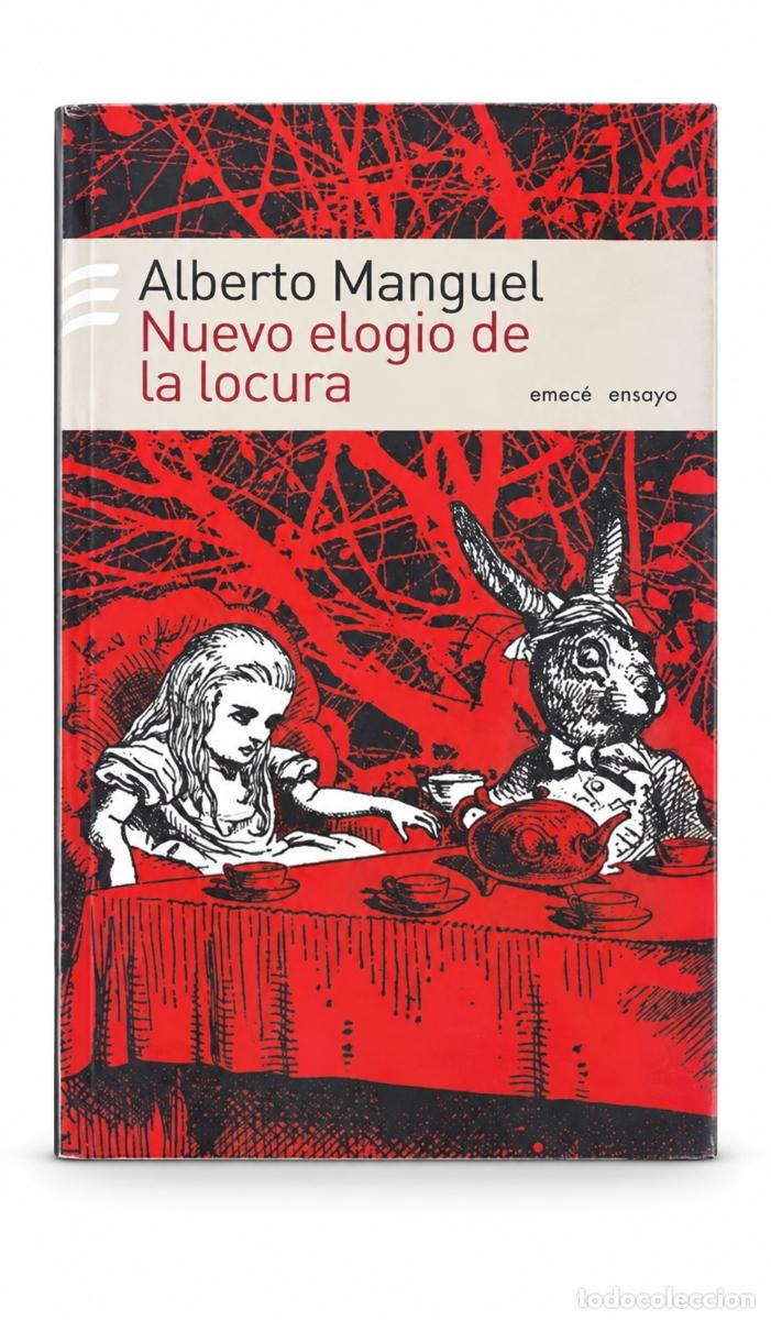 Libros de segunda mano: Alberto Manguel &ndash; Nuevo elogio de la locura &ndash; Emec&eacute; &ndash; 2006 lm