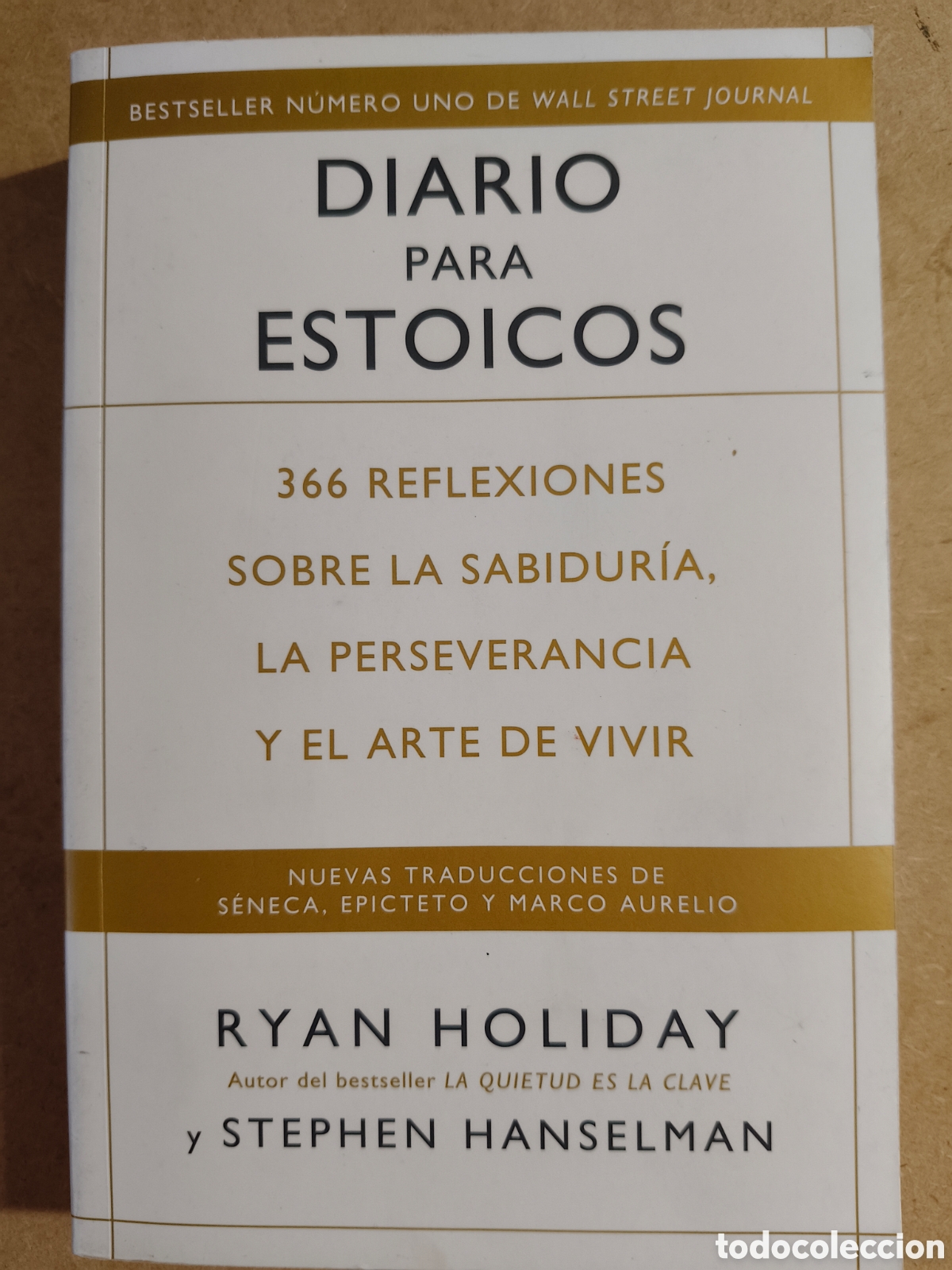 Libros de segunda mano: Diario para estoicos 366 reflexiones sobre la sabidur&iacute;a, la perseverancia y el arte de vivir- Ryan H