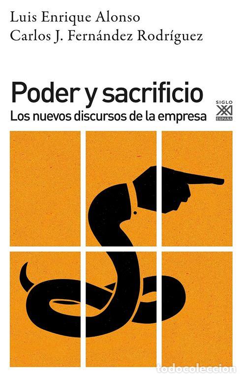 Libros de segunda mano: Poder y sacrificio. - Alonso Benito, Luis Enrique.