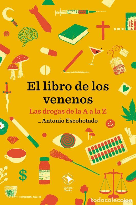 Libros de segunda mano: El libro de los venenos. - Escohotado, Antonio.
