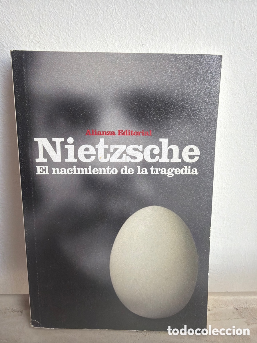 Libros de segunda mano: El nacimiento de la tragedia - Nietzsche - Alianza Editorial