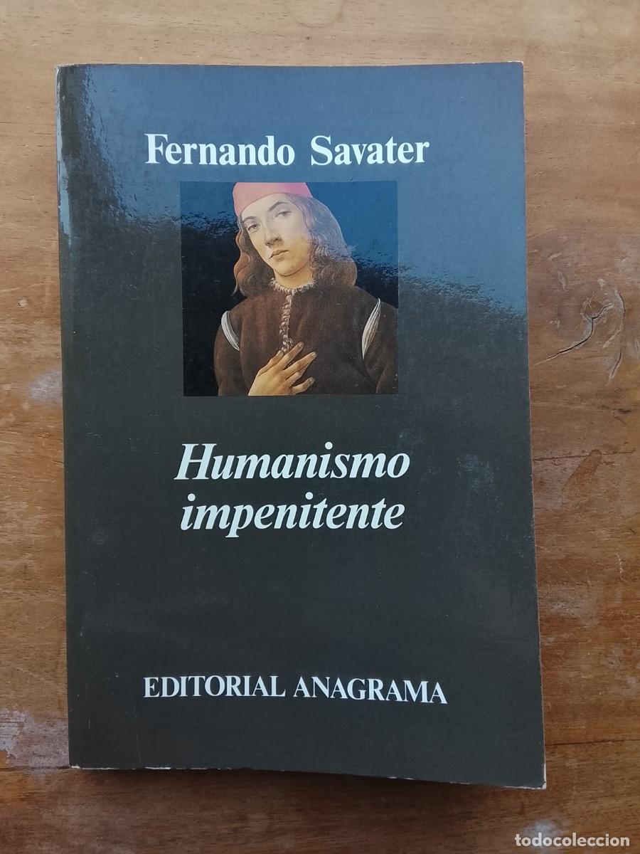 Libros de segunda mano: Humanismo impenitente. Fernando Savater