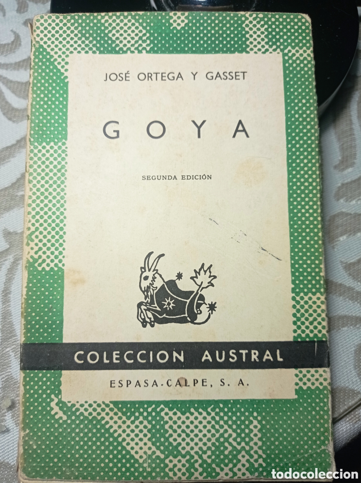 Libros de segunda mano: JOS&Eacute; ORTEGA Y GASSET. GOYA. FILOSOFIA. ESTETICA. ARTE.
