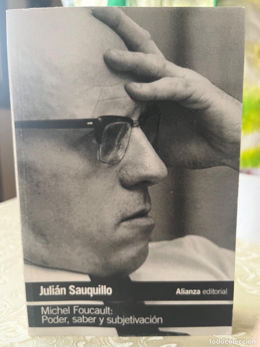 Libros de segunda mano: Sauquillo, Julian.- Michel Foucault: Poder, saber y objetivaci&oacute;n