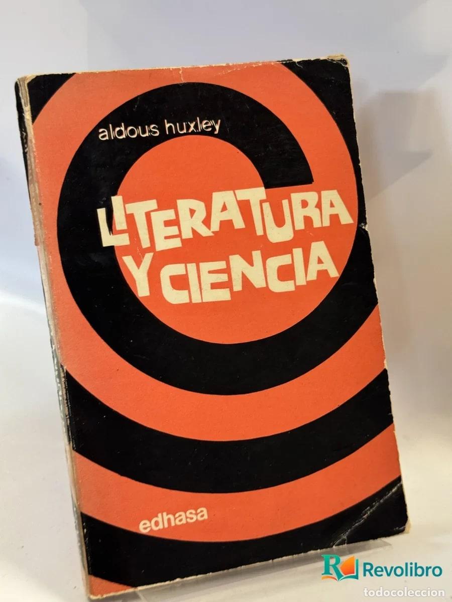 Libros de segunda mano: Literatura y ciencia - aldous huxley