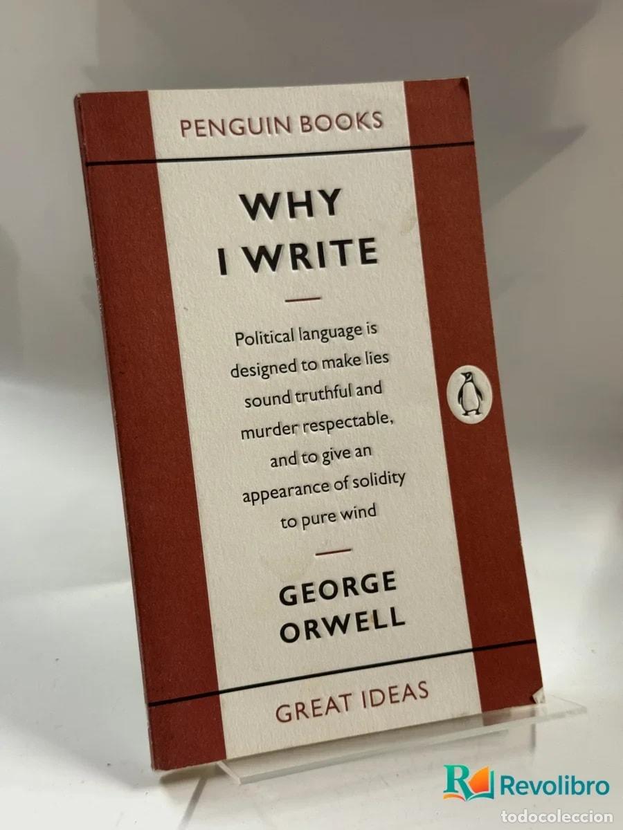 Libros de segunda mano: Why I Write - George Orwell
