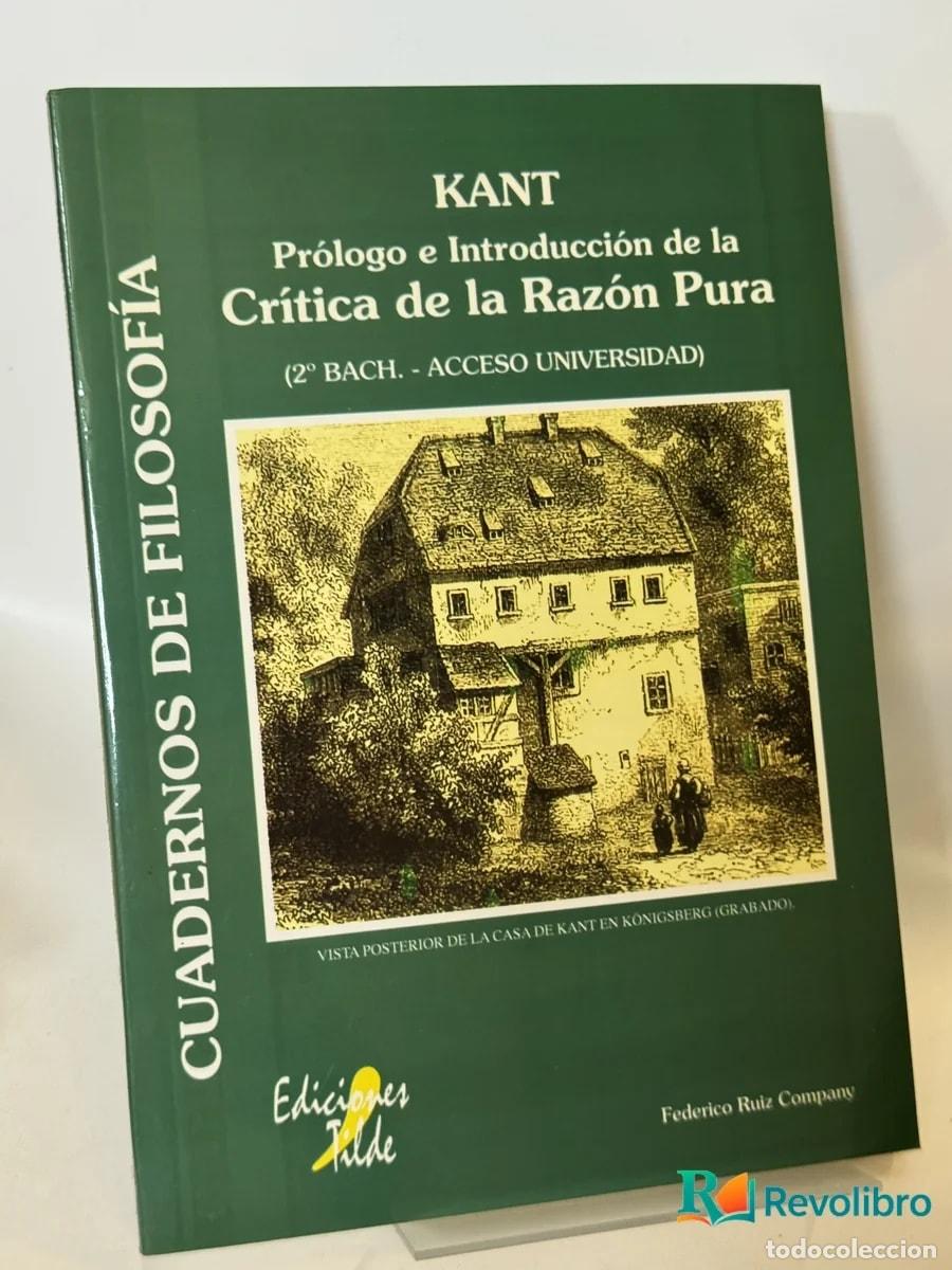 Libros de segunda mano: Kant Pr&oacute;logo e Introducci&oacute;n de la Cr&iacute;tica de la Raz&oacute;n Pura - Federico Ruiz Company