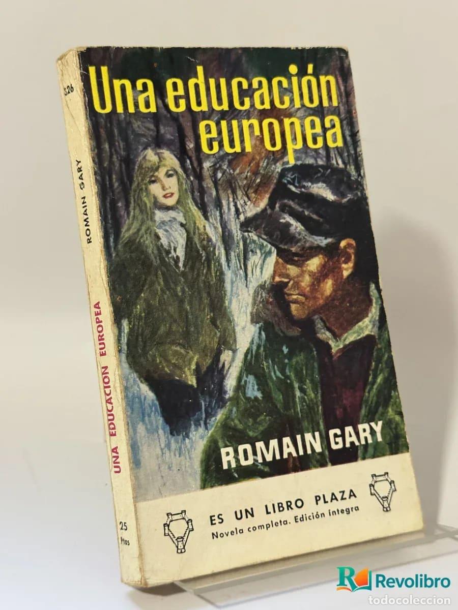 Libros de segunda mano: Una educaci&oacute;n europea - Romain Gary