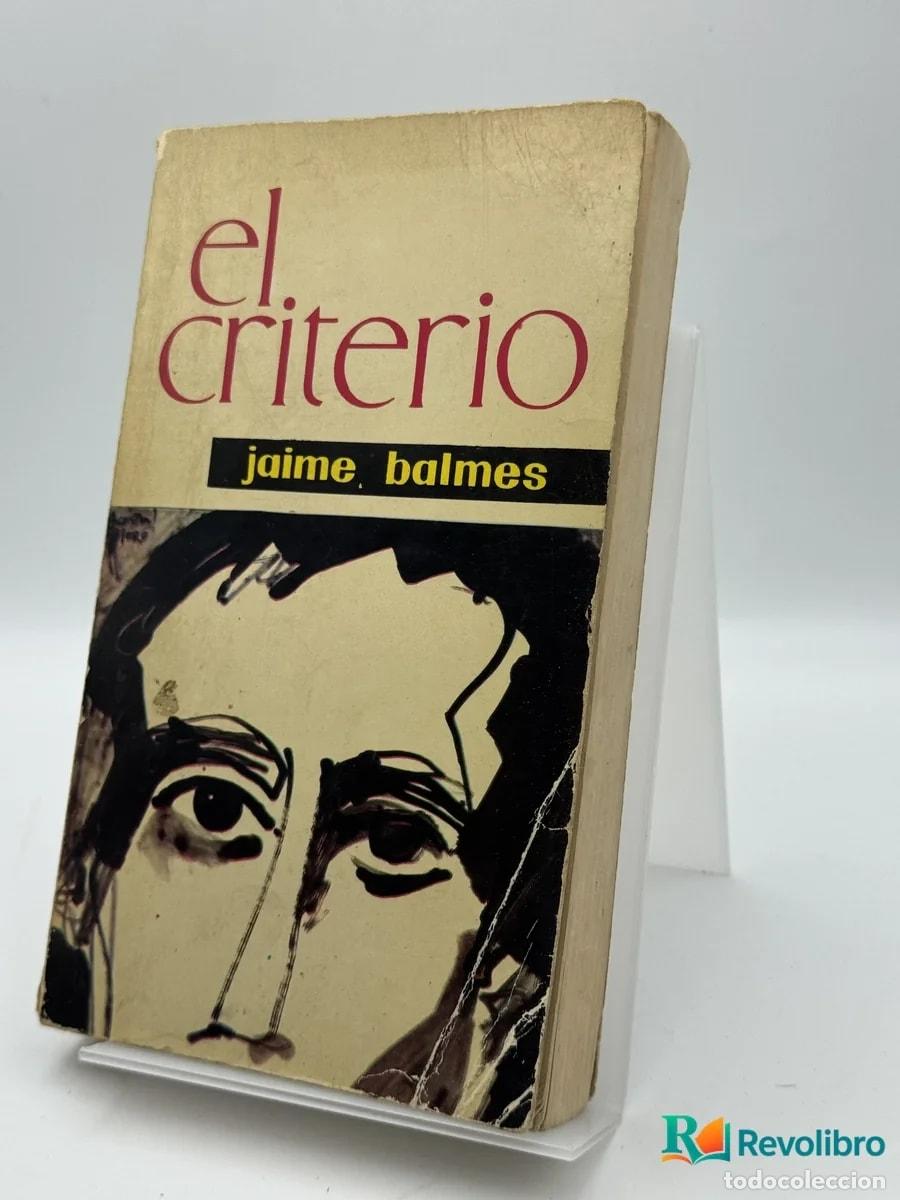 Libros de segunda mano: el criterio - jaime balmes