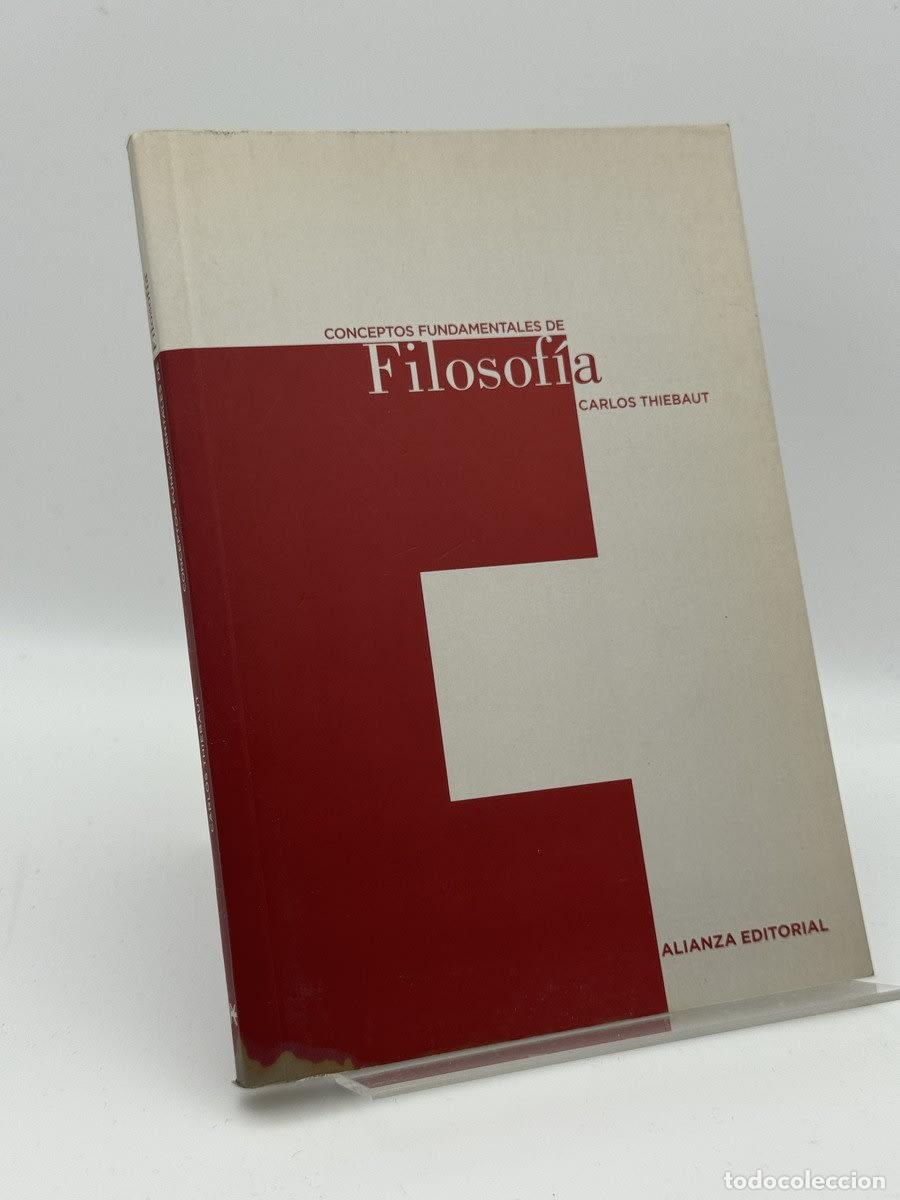 Libros de segunda mano: Conceptos fundamentales de Filosof&iacute;a - Carlos Thiebaut
