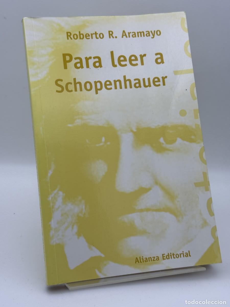 Libros de segunda mano: Para leer a Schopenhauer - Roberto R. Aramayo