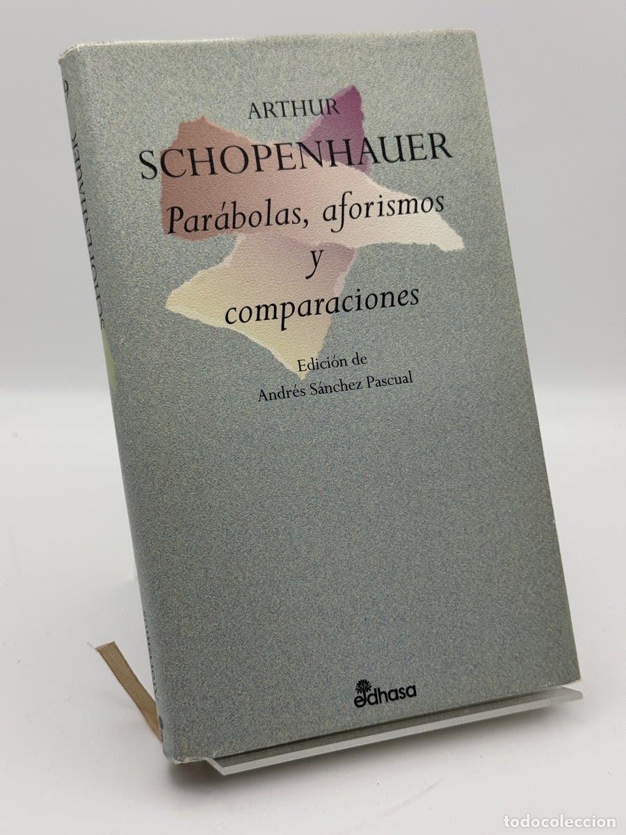 Gebrauchte B&uuml;cher: Par&aacute;bolas, aforismos y comparaciones - Arthur Schopenhauer