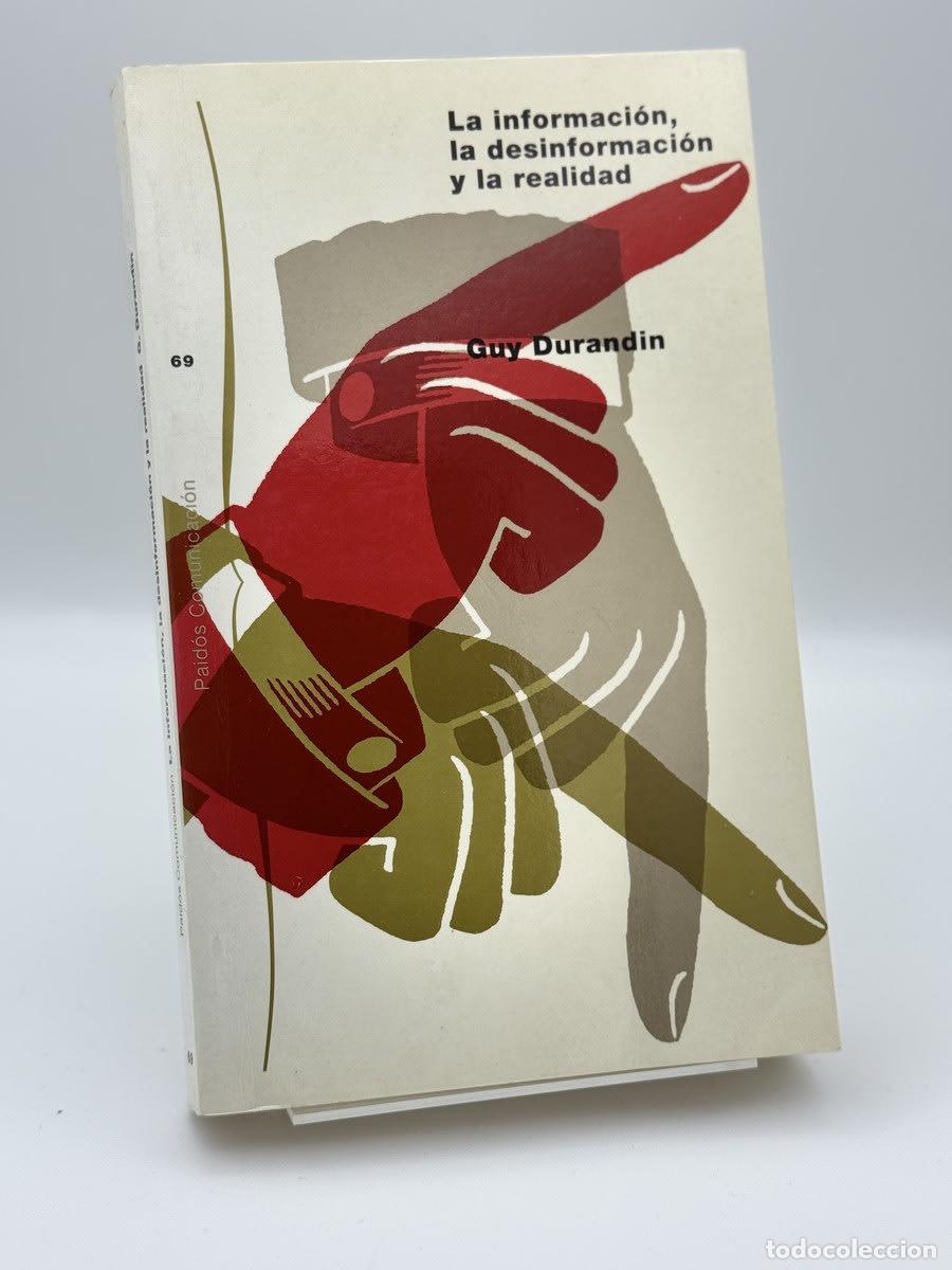 Libros de segunda mano: LA Informacion, LA Desinformacion Y LA Realidad - G. Durandin