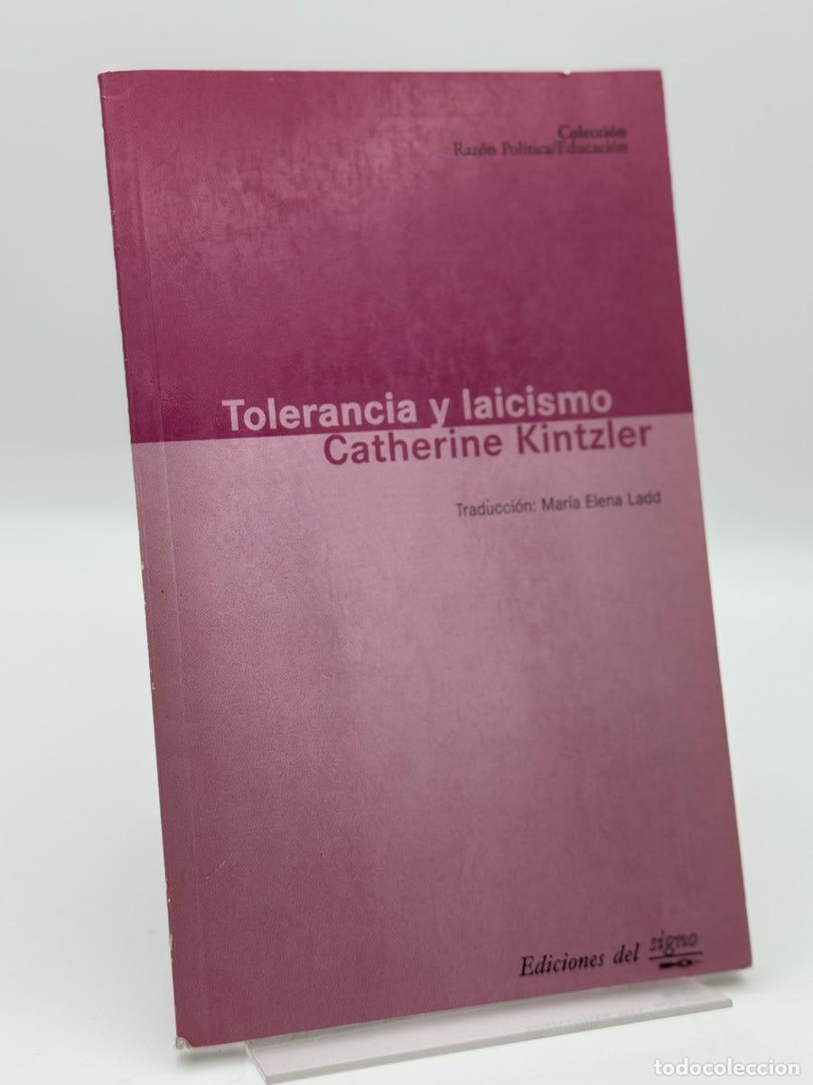 Libros de segunda mano: Tolerancia Y Laicismo - Catherine Kintzler