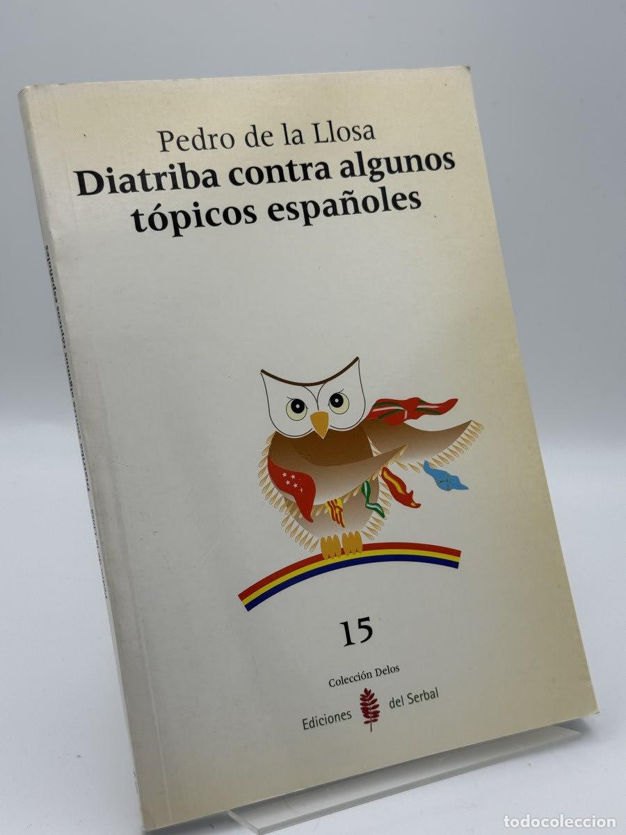 Libros de segunda mano: Diatriba contra algunos t&oacute;picos espa&ntilde;oles - Pedro de la Llosa