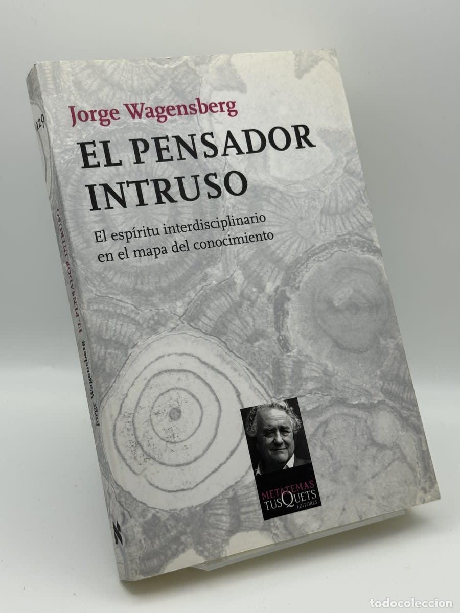 Libros de segunda mano: El pensador intruso - Jorge Wagensberg