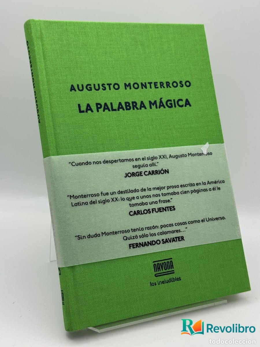 Libros de segunda mano: La palabra m&aacute;gica - Augusto Monterroso
