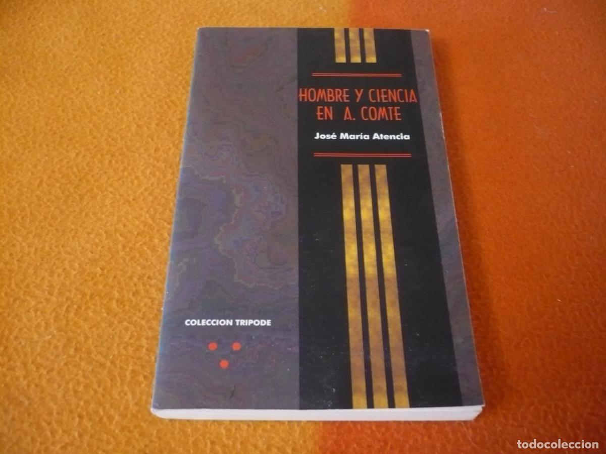 Libros de segunda mano: HOMBRE Y CIENCIA EN A. COMTE ( ATENCIA ) AUGUSTE POSITIVISMO METAFISICA RELIGION