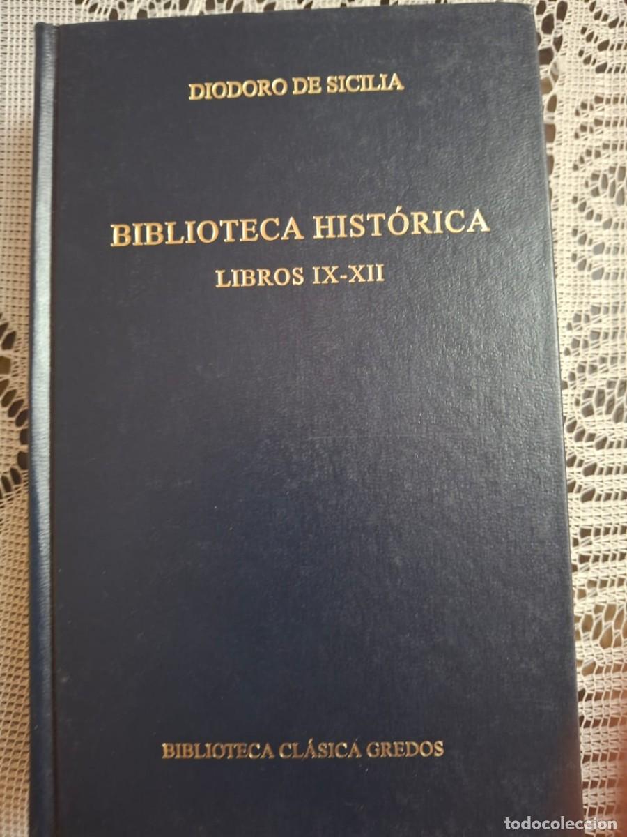 Libros de segunda mano: Biblioteca clasica gredos 353 Diodoro de sicilia Biblioteca historica IX XII