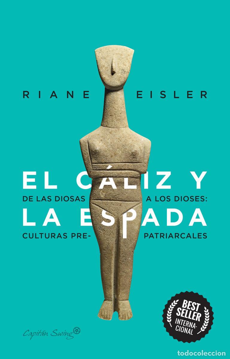 Libros de segunda mano: El c&aacute;liz y la espada. - Eisler, Riane.