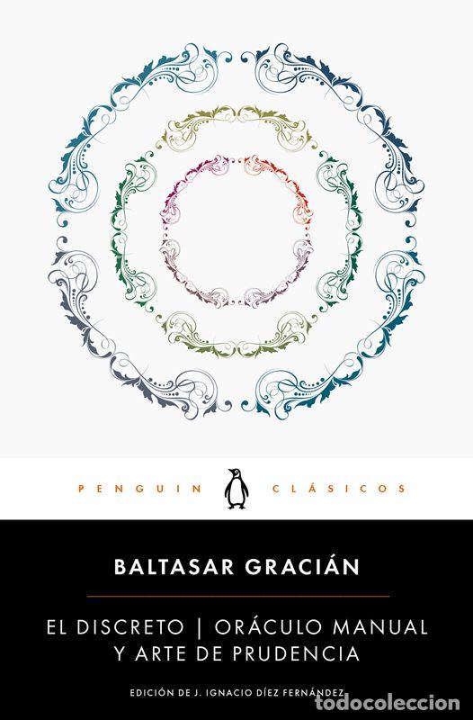 Libros de segunda mano: El discreto y Or&aacute;culo manual y arte de prudencia. - Graci&aacute;n, Baltasar.