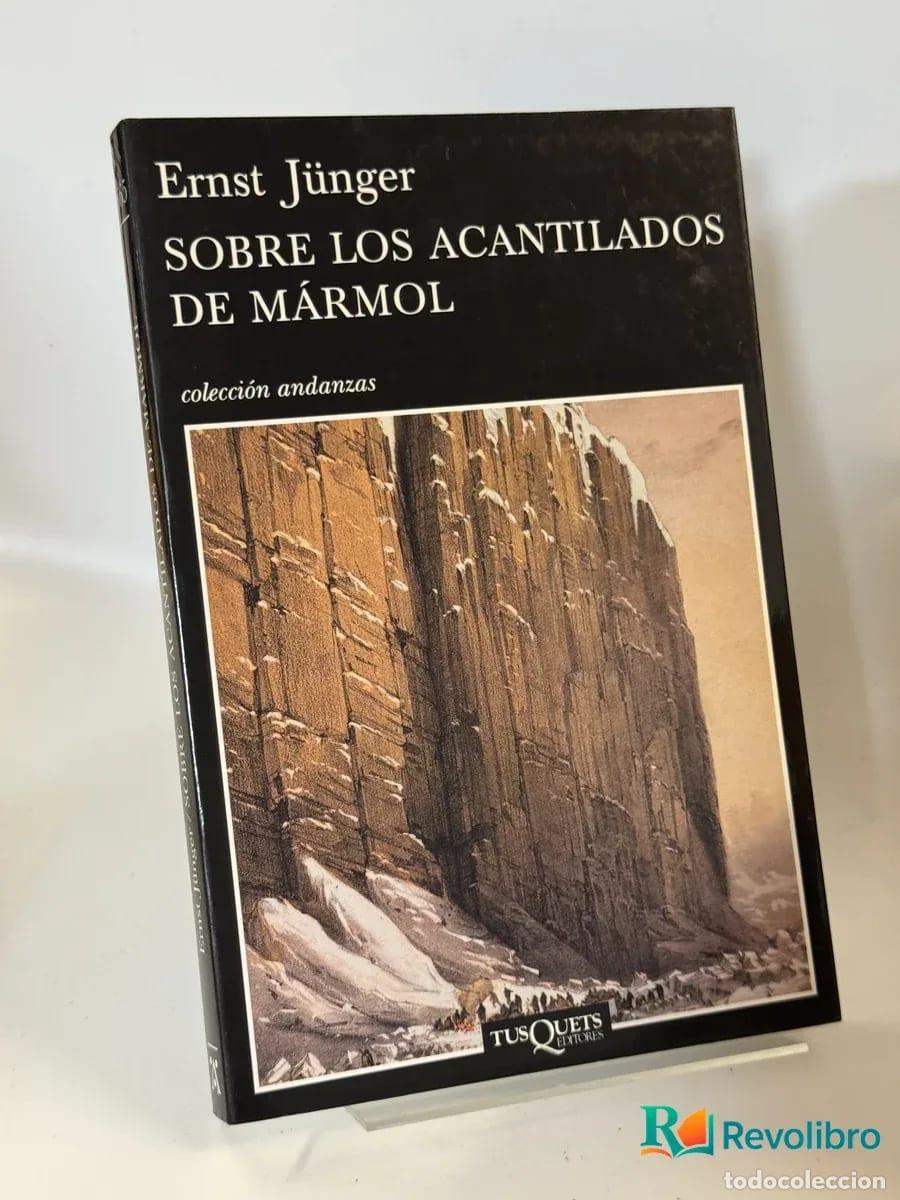 Libros de segunda mano: Sobre los Acantilados de M&aacute;rmol - Ernst J&uuml;nger