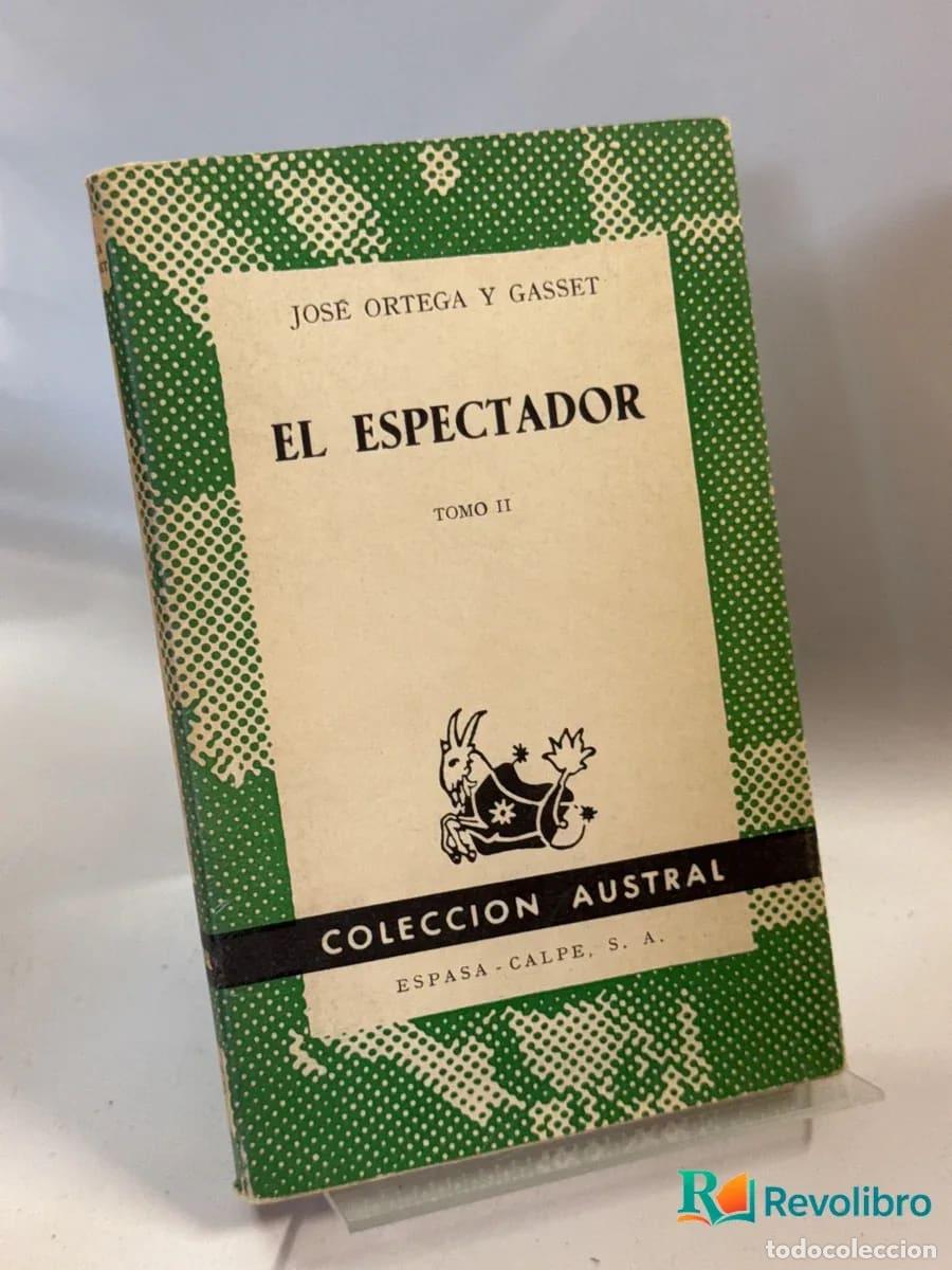 Libros de segunda mano: El espectador tomo II - Jos&eacute; Ortega y Gasset