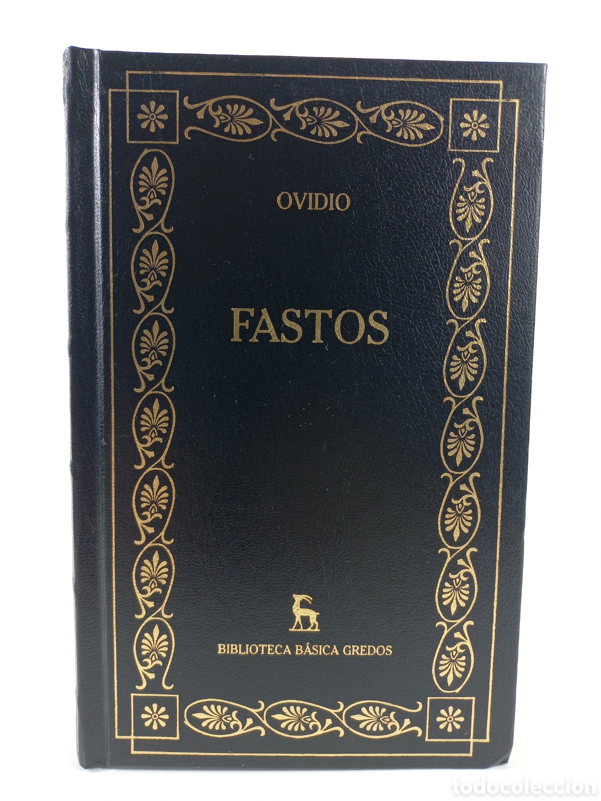 Libros de segunda mano: Fastos. Ovidio. Gredos, 2001. Filosof&iacute;a. Dise&ntilde;o Brugalla.