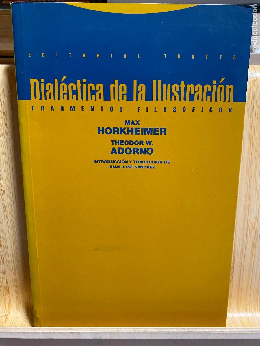 Libros de segunda mano: DIAL&Eacute;CTICA DE LA ILUSTRACI&Oacute;N. FRAGMENTOS FILOS&Oacute;FICOS. MAX HORKHEIMER Y THEODOR W. ADORNO