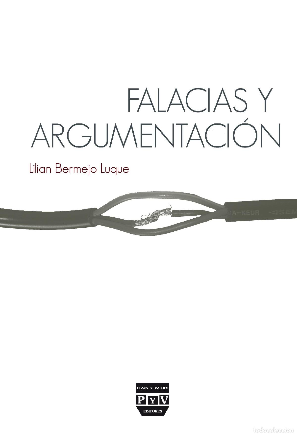 Libros de segunda mano: FALACIAS Y ARGUMENTACI&Oacute;N. - Bermejo Luque, Lilian.
