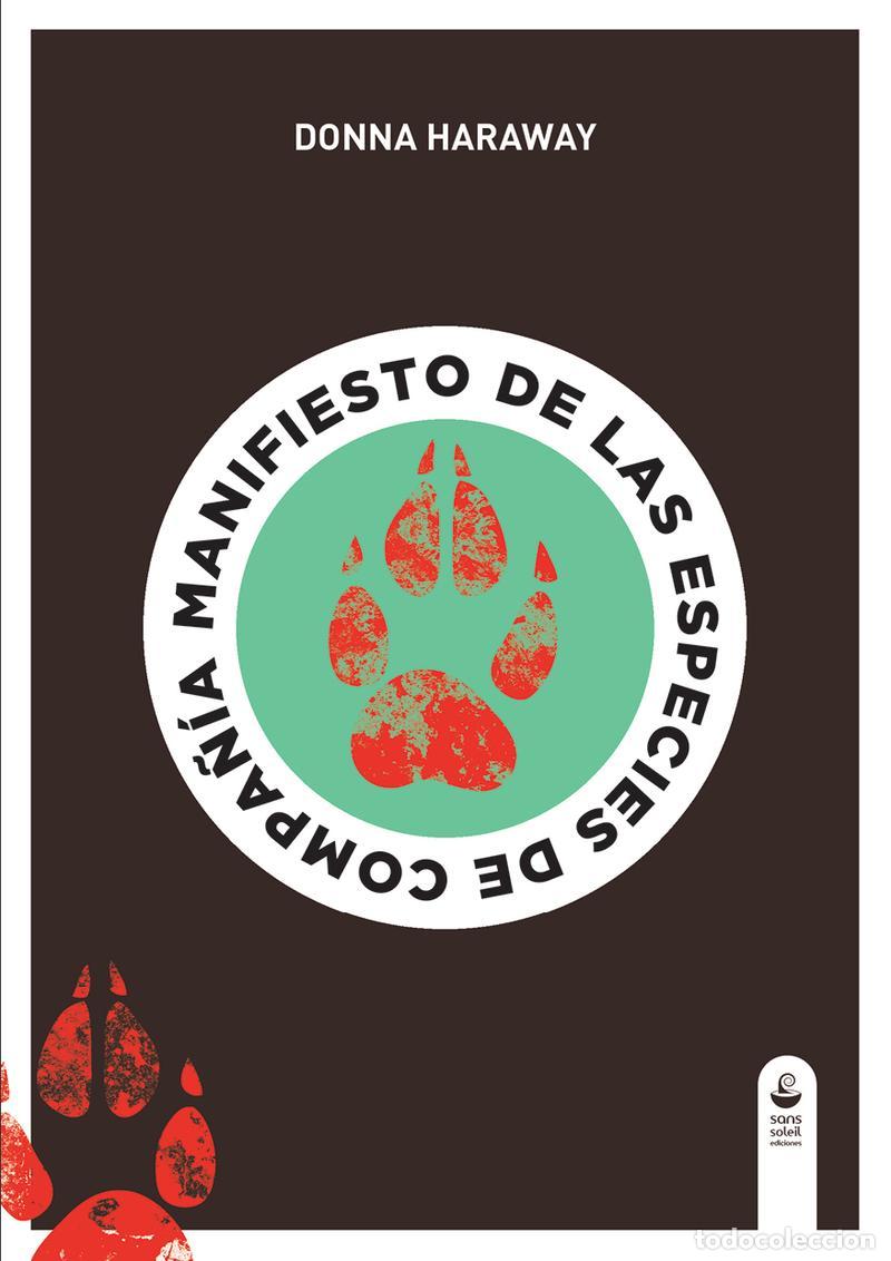 Libros de segunda mano: Manifiesto de las especies de compa&ntilde;ia. - Haraway, Donna J..