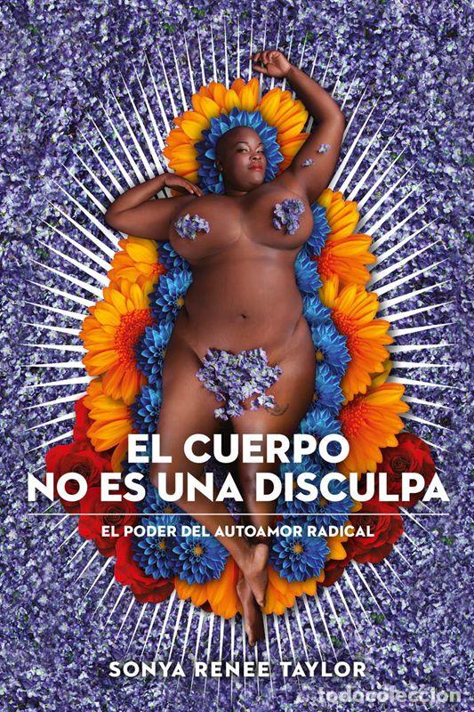 Libros de segunda mano: El cuerpo no es una disculpa (3&ordf;ED). - Taylor, Sonya Renee.