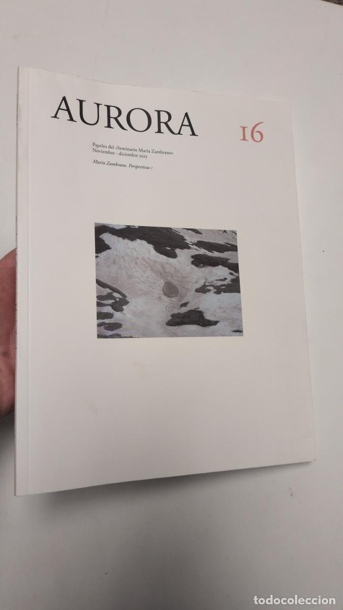 Libros de segunda mano: Aurora 16. Papeles del Seminario Mar&iacute;a Zambrano -