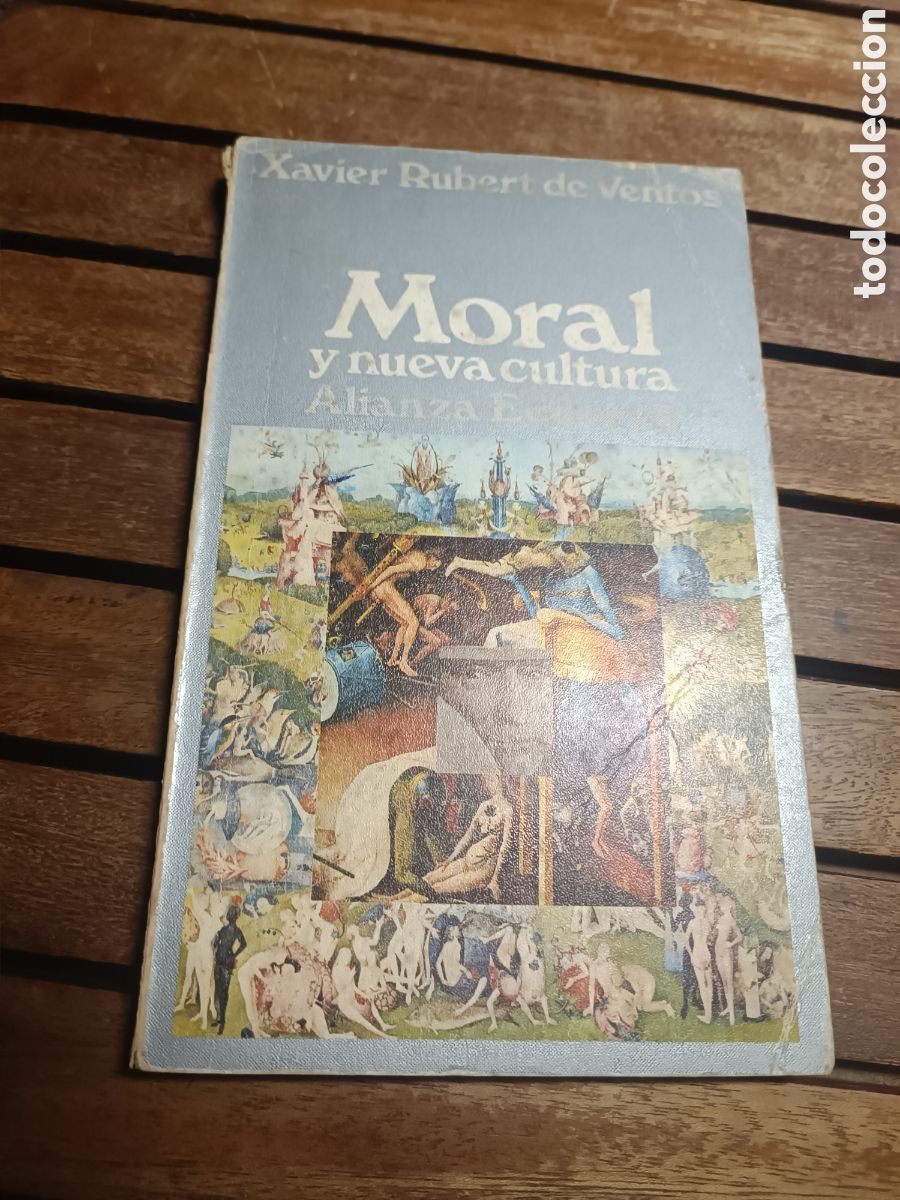 Libros de segunda mano: MORAL Y NUEVA CULTURA. VENT&Oacute;S, Xavier Rubert de. Editorial Alianza. 1971