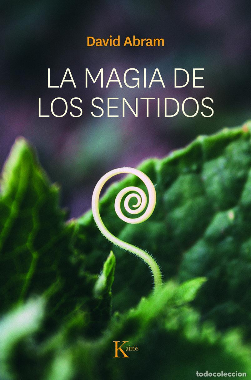 Libri di seconda mano: La magia de los sentidos. - Abram, David.