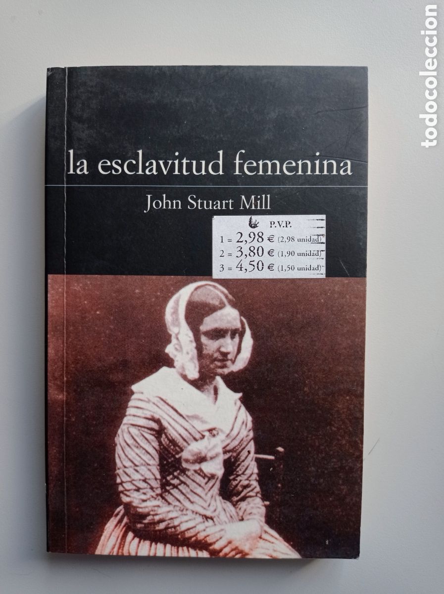 Libros de segunda mano: LA ESCLAVITUD FEMENINA. JOHN STUART MILL.