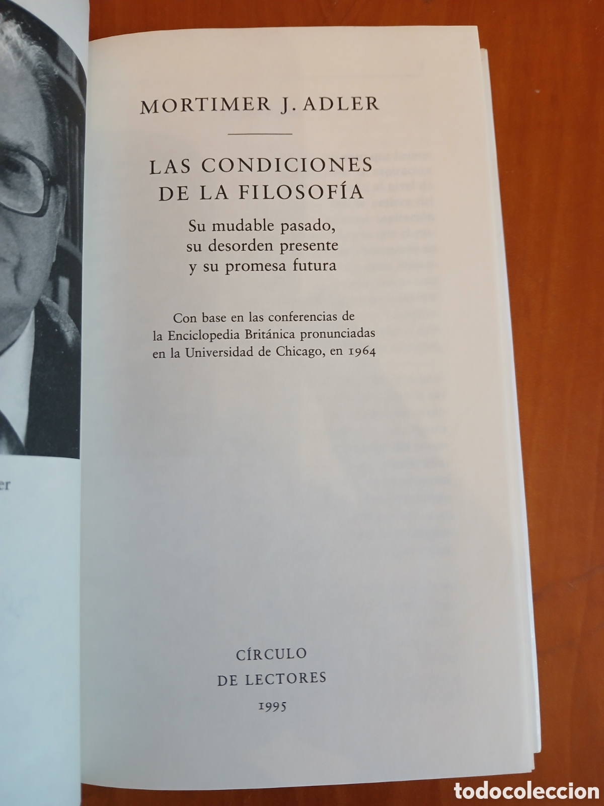Libros de segunda mano: Las condiciones de la Filosof&iacute;a. Mortimer Adler. - Foto 3
